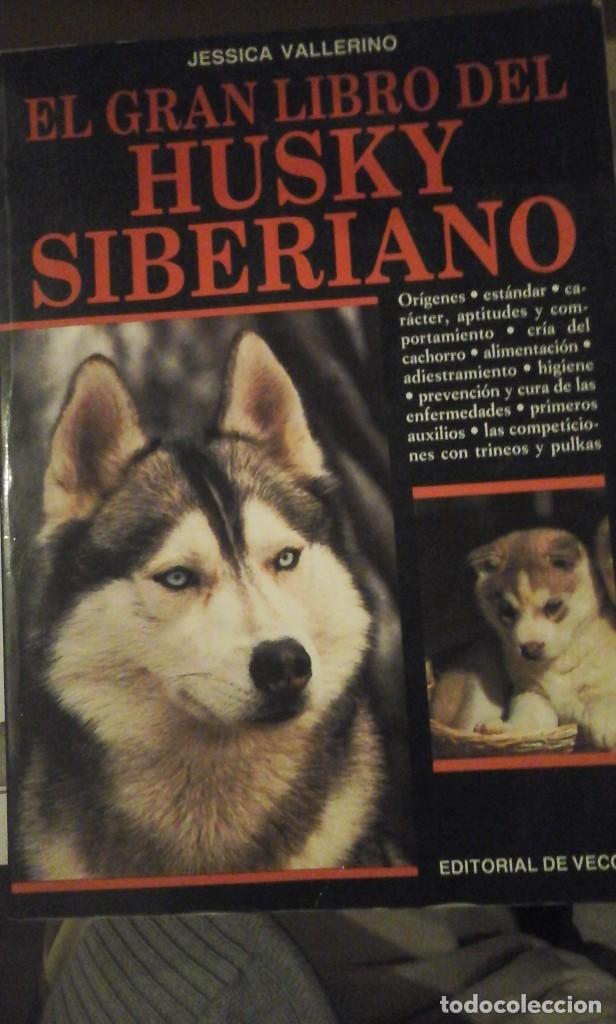 Libros de segunda mano: EL GRAN LIBRO DEL HUSKY SIBERIANO (Barcelona, 1994) - Foto 1