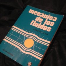 Libros de segunda mano de Ciencias: MECÁNICA DE LOS FLUIDOS, STREETER, WYLIE, 1985