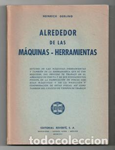 Libros de segunda mano: Alrededor de las m&aacute;quinas herramientas, Heinrich Gerling - Foto 1