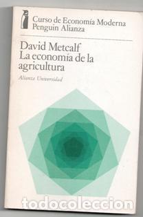 Libros de segunda mano: La econom&iacute;a de la agricultura David Metcalf