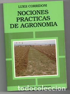Libros de segunda mano: Nociones pr&aacute;cticas de agronom&iacute;a, Luigi Corridoni - Foto 1