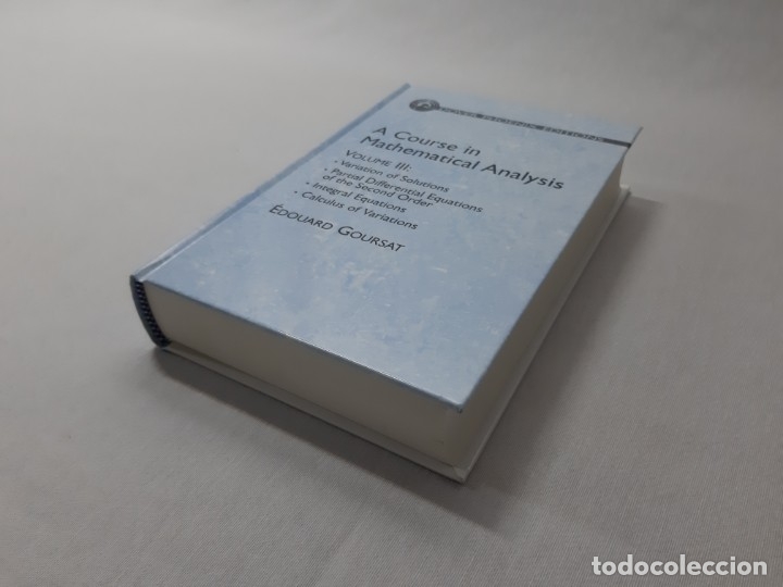 Libros de segunda mano de ciencias: A Course in Mathematical Analysis Volume 3 - Edouard Goursat, Howard G. Bergmann - Foto 2