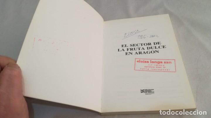Libros de segunda mano: EL SECTOR DE FRUTA DULCE EN ARAGON - - Foto 4