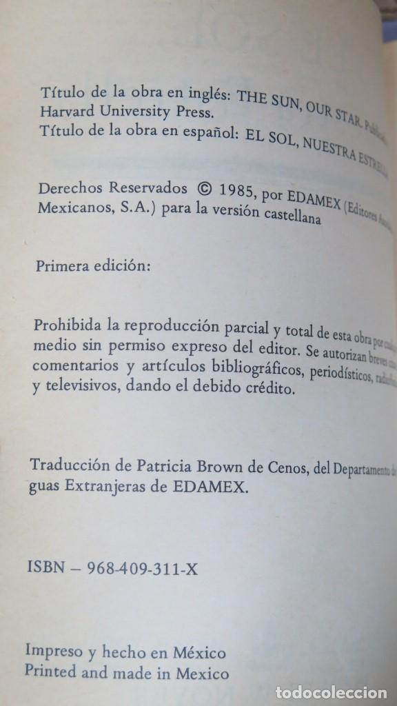 Libros de segunda mano de ciencias: EL SOL. NUESTRA ESTRELLA. ROBERT W. NOYES. ED. MEXICO - Foto 2