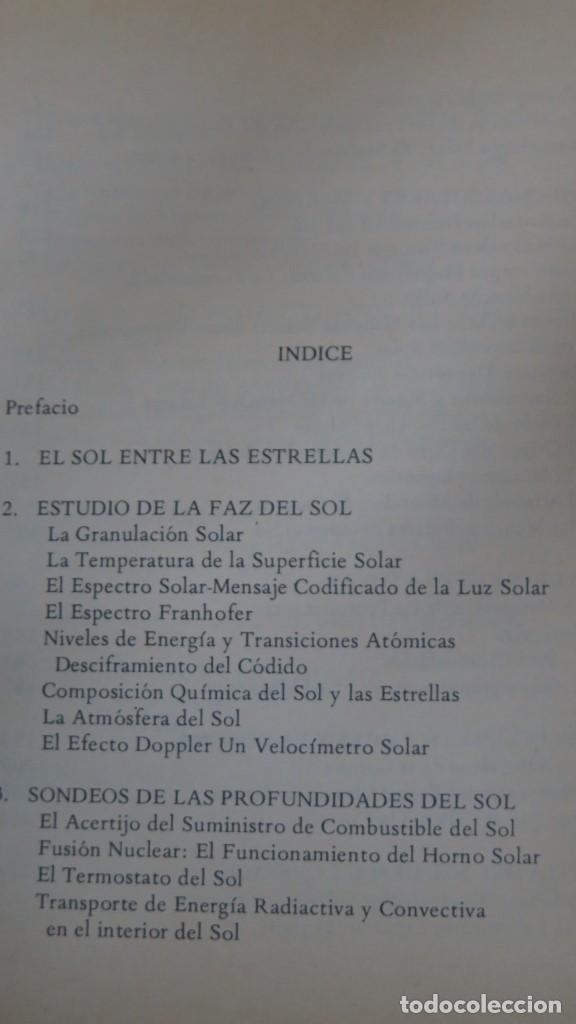 Libros de segunda mano de ciencias: EL SOL. NUESTRA ESTRELLA. ROBERT W. NOYES. ED. MEXICO - Foto 3