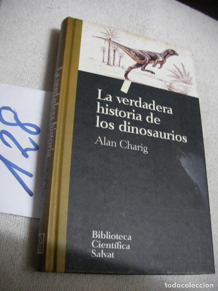Libros de segunda mano: LA VERDADERA HISTORIA DE LOS DINOSAURIOS - ALAN CHARIG - Foto 1