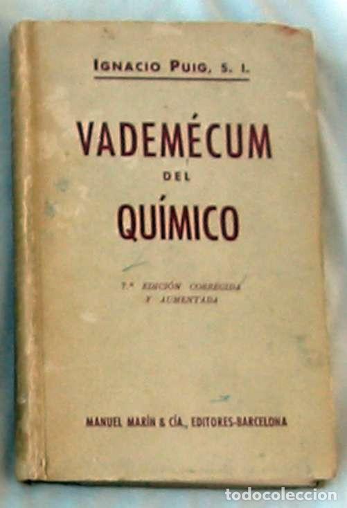 Libros de segunda mano de ciencias: VADEMECUM DEL QU&Iacute;MICO - IGNACIO PUIG - VER INDICE - Foto 1