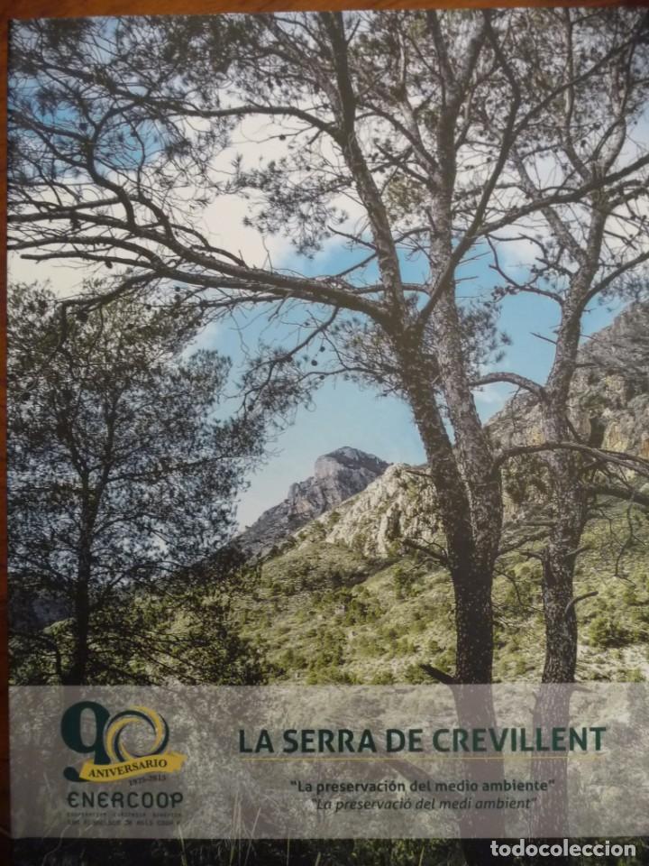 Libri di seconda mano: LA SERRA DE CREVILLENT.2015, J.PEREZ GALIPIENZO,CARTON,35X24, BILINGUE,156PP,MAS MAPA-POSTER