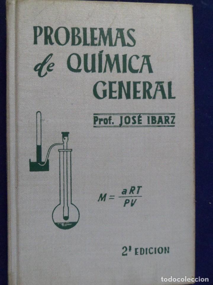 Libros de segunda mano de ciencias: PROBLEMAS DE QU&Iacute;MICA GENERAL. J. IBARZ - Foto 1