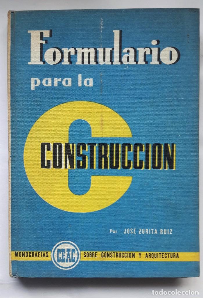 Libros de segunda mano de ciencias: FORMULARIO PARA LA CONSTRUCCI&Oacute;N, CEAC, 1965 - Foto 1