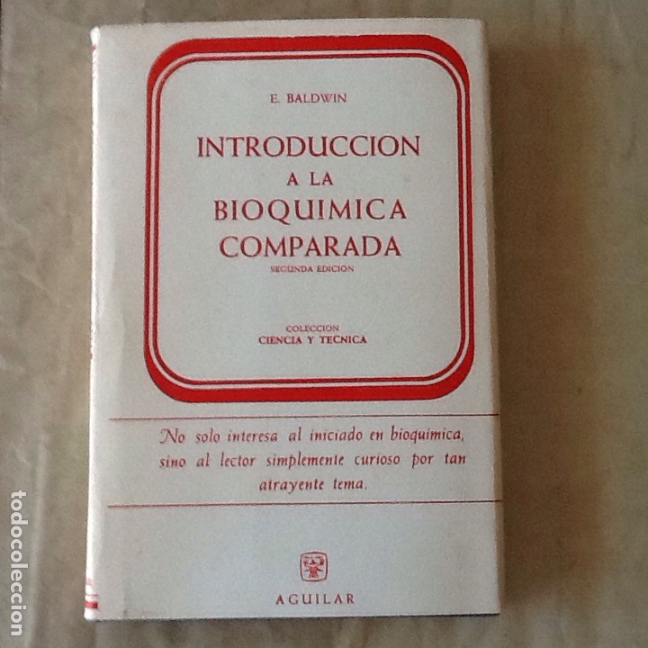 Libros de segunda mano: INTRODUCCI&Oacute;N A LA BIOQU&Iacute;MICA COMPARADA, E. BALDWIN. - Foto 1