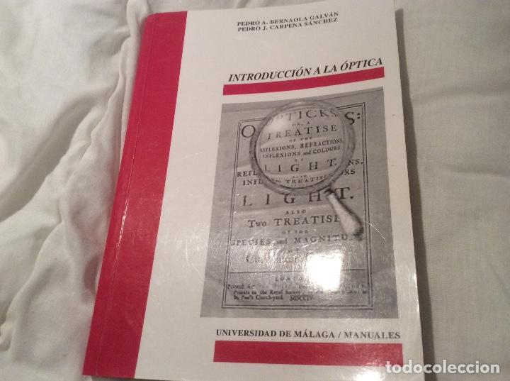 Second hand books of Sciences: Introduccion a la optica Bernaola y Carpena universidad de Malaga  2004