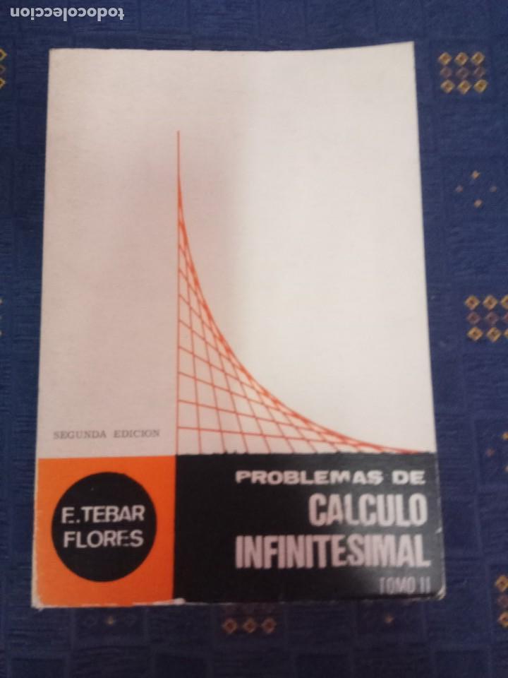 Libros de segunda mano de ciencias: PROBLEMAS DE C&Aacute;LCULO INFINITESIMAL - TOMO II - E. TEBAR FLORES. - Foto 1