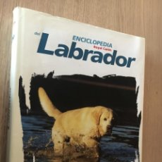 Libros de segunda mano: ENCICLOPEDIA DEL LABRADOR. ED. ANIWA. ROYAL CANIN. 2003