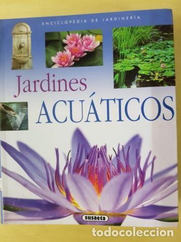 Libros de segunda mano: Jardines Acu&aacute;ticos (ILUST) - Foto 1