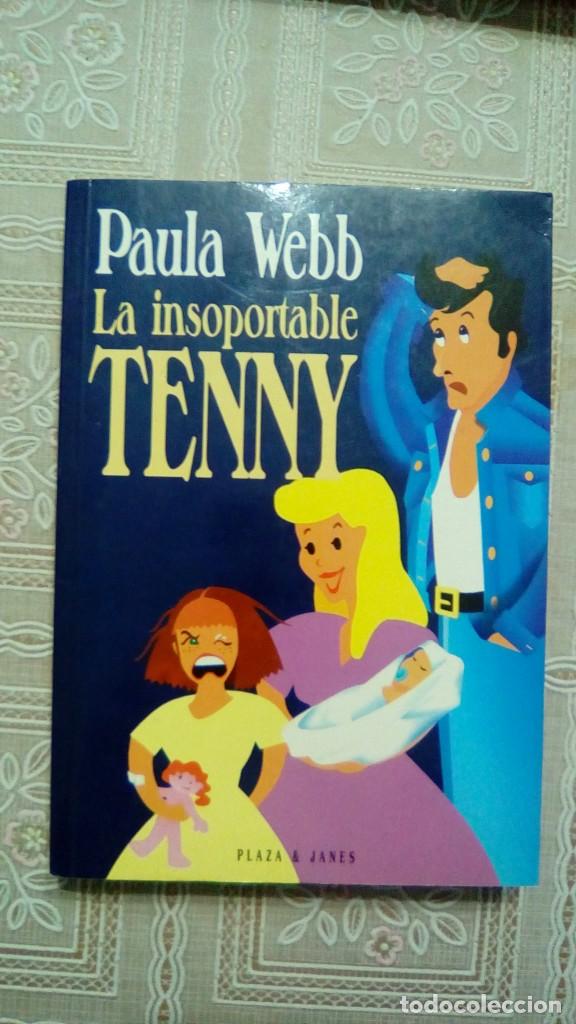 Libros de segunda mano de ciencias: LA INSOPORTABLE TENNY.- PAULA WEBB - Foto 1