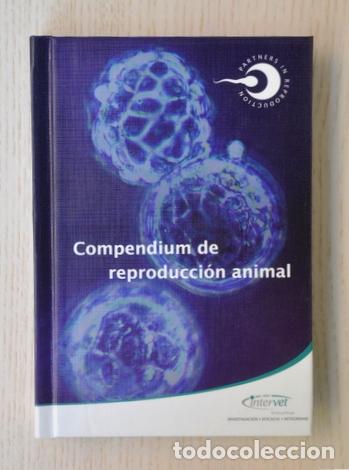 Libros de segunda mano: COMPENDIUM DE REPRODUCCI&Oacute;N ANIMAL - V.V.A.A. - Foto 1