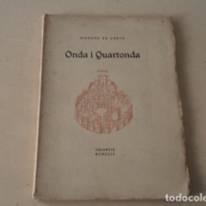 Libros de segunda mano: ONDA I QUARTONDA - NICOLAU DE SUECA - TIRADA DE 100 EJEMPLARES EN PAPEL DE HILO
