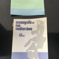 Libros de segunda mano: OCEANOGRAFÍA DEL MAR MEDITERRÁNEO – JAIME RODRÍGUEZ – EDICION PIRAMIDES 1982