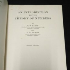 Libros de segunda mano de Ciencias: G.H.HARDY, AN INTRODUCTION TO THE THEORY OF NUMBERS, SEGUNDA EDICION, OXFORD 1945, MUY RARO.