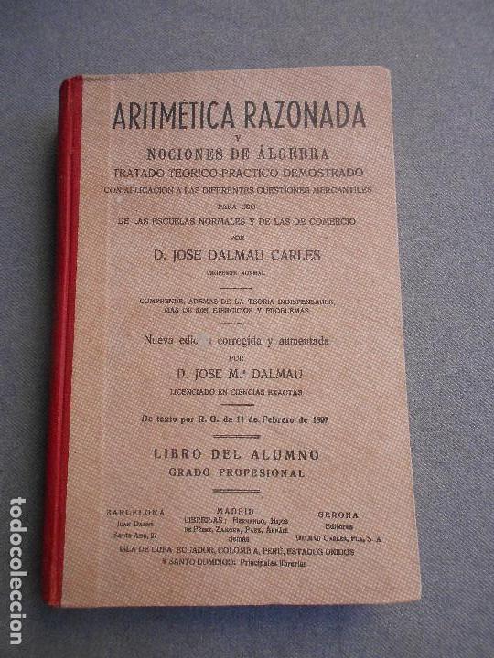 Libros de segunda mano de ciencias: ARITMETICA RAZONADA Y NOCIONES DE ALGEBRA. - Foto 1