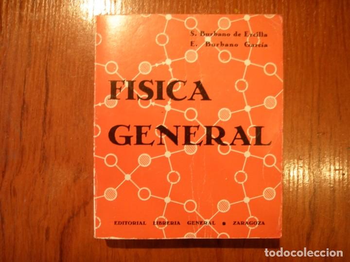 Libros de segunda mano de ciencias: LIBRO FISICA GENERAL BURBANO - Foto 1