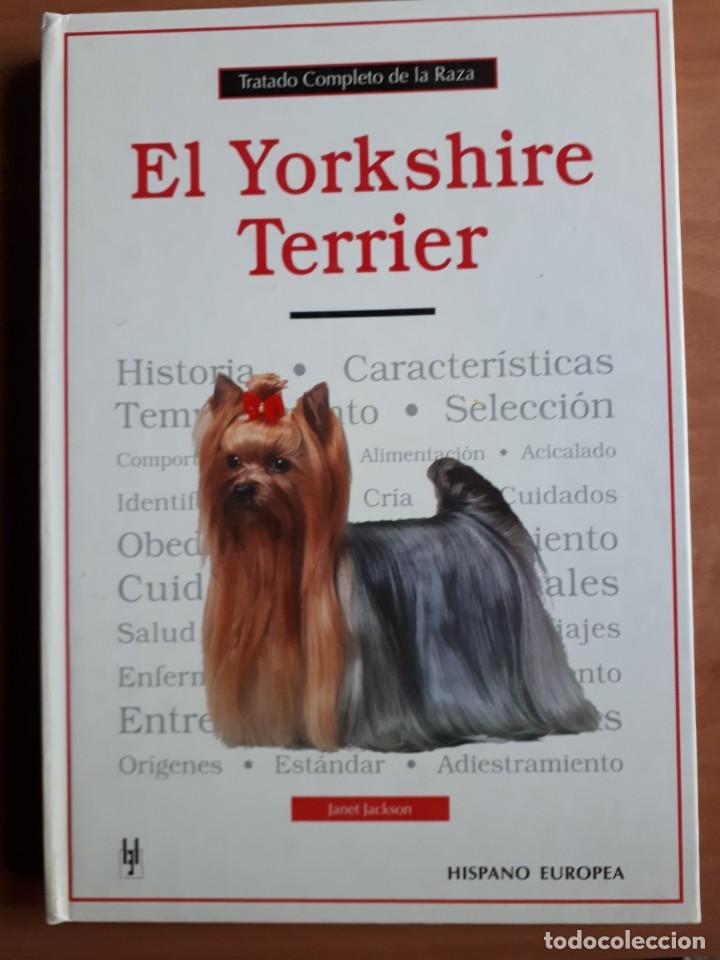 el yorkshire terrier. tratado completo de la ra - Compra venta en  todocoleccion