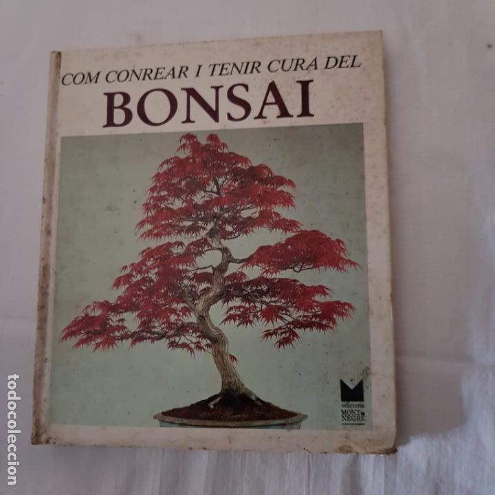 Libros de segunda mano: COM CONREAR I TENIR CURA DEL BONSAI -1987 - Foto 1