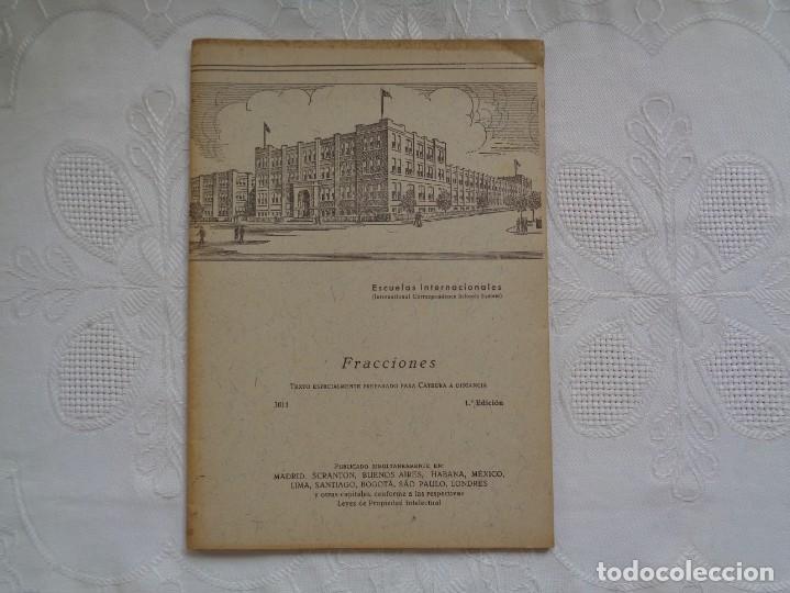 Libros de segunda mano de ciencias: ESCUELAS INTERNACIONALES. FRACCIONES. PRIMERA EDICI&Oacute;N. - Foto 1