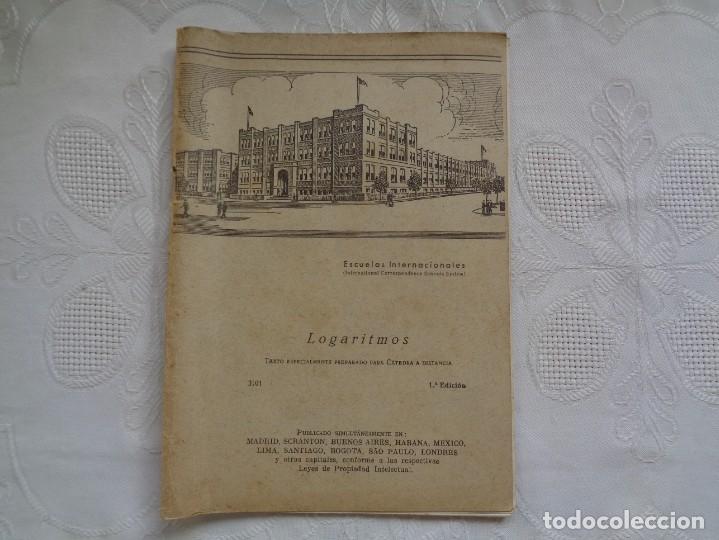 Libros de segunda mano de ciencias: ESCUELAS INTERNACIONALES. LOGARITMOS. PRIMERA EDICI&Oacute;N. - Foto 1