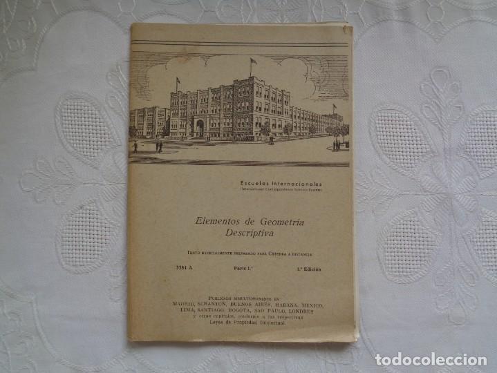 Libros de segunda mano de ciencias: ESCUELAS INTERNACIONALES. ELEMENTOS DE GEOMETR&Iacute;A DESCRIPTIVA PARTE 1&ordf; Y 2&ordf;. 1958. 1&ordf; EDICI&Oacute;N. - Foto 1