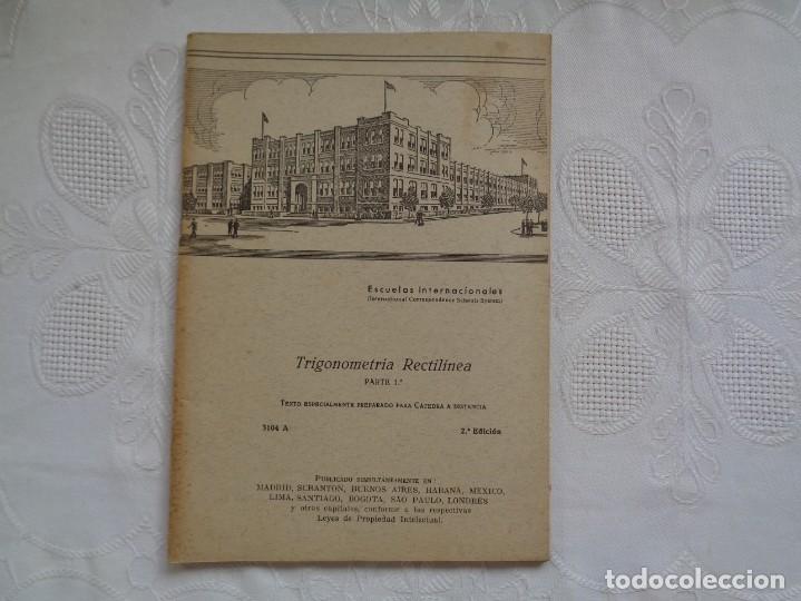Libros de segunda mano de ciencias: ESCUELAS INTERNACIONALES. TRIGONOMETR&Iacute;A RECTIL&Iacute;NEA PARTE 1&ordf; Y 2&ordf;. - Foto 1