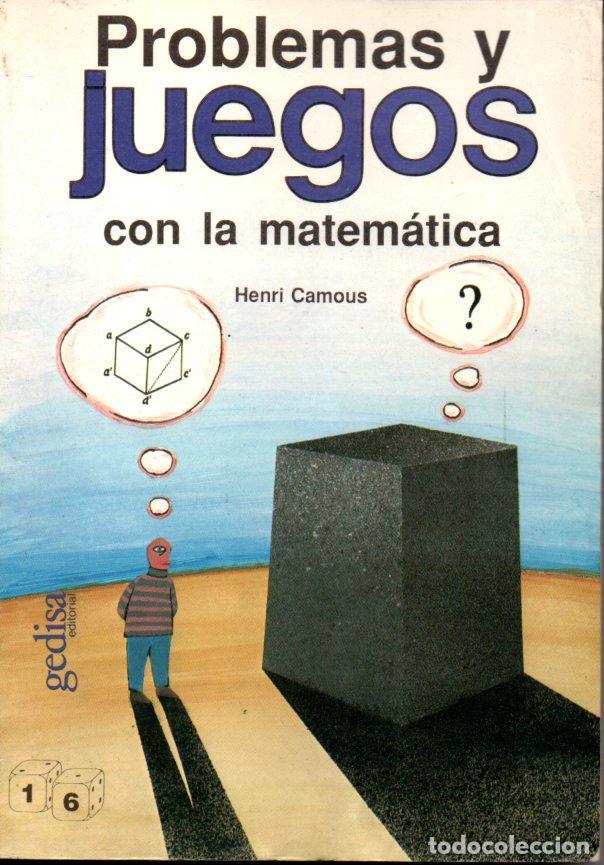 Libros de segunda mano de ciencias: CAMOUS : PROBLEMAS Y JUEGOS CON LA MATEM&Aacute;TICA (GEDISA, 1989) - Foto 1