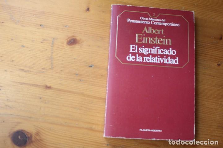 Libros de segunda mano de ciencias: EL SIGNIFICADO DE LA RELATIVIDAD ALBERT EINSTEIN - Foto 1