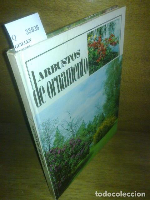 Libros de segunda mano: GUILLEN ANDREU, Roberto (Ed.) - ARBUSTOS DE ORNAMENTO. - Foto 1