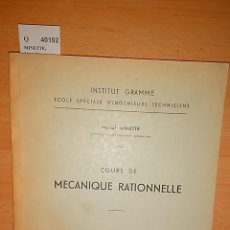 Libros de segunda mano de Ciencias: MINETTE, MARCEL - COURS DE MECANIQUE RATIONNELLE. Lote 151823221