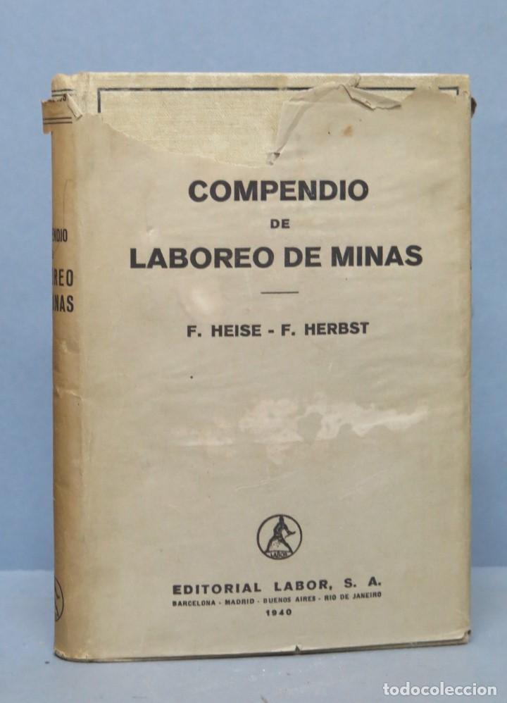 Libros de segunda mano de ciencias: 1940.- COMPENDIO DE LABOREO DE MINAS. VV.AA - Foto 1