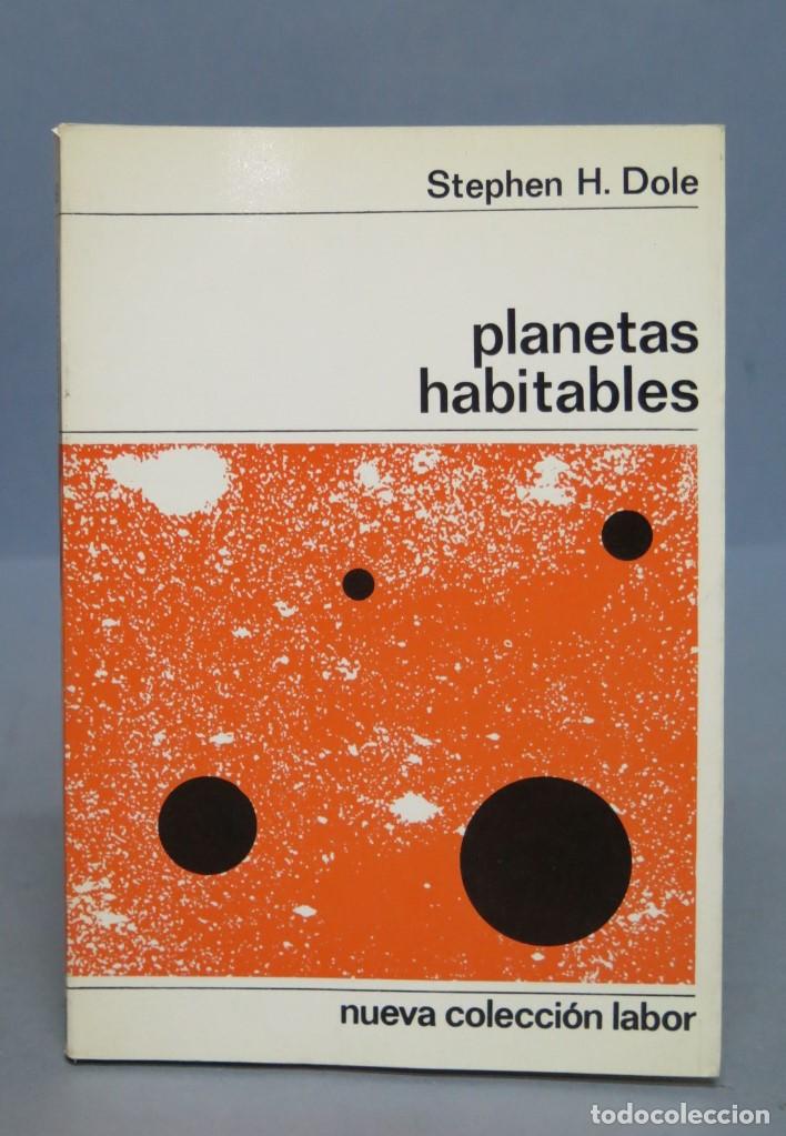 Libros de segunda mano de ciencias: PLANETAS HABITABLES. STEPHEN H DOLE - Foto 1