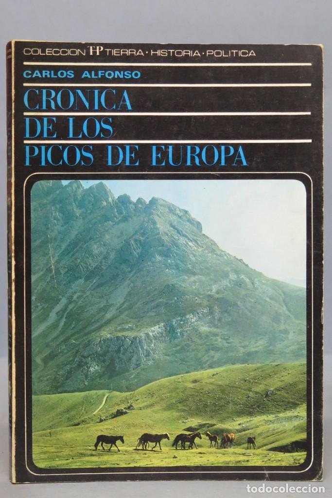 Libros de segunda mano: CR&Oacute;NICA DE LOS PICOS DE EUROPA. CARLOS ALFONSO - Foto 1