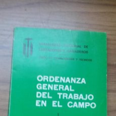 Libros de segunda mano: HERMANDAD NACIONAL DE LABRADORES Y GANADEROS - ORDENANZA GENERAL DEL TRABAJO EN EL CAMPO. Lote 155153870