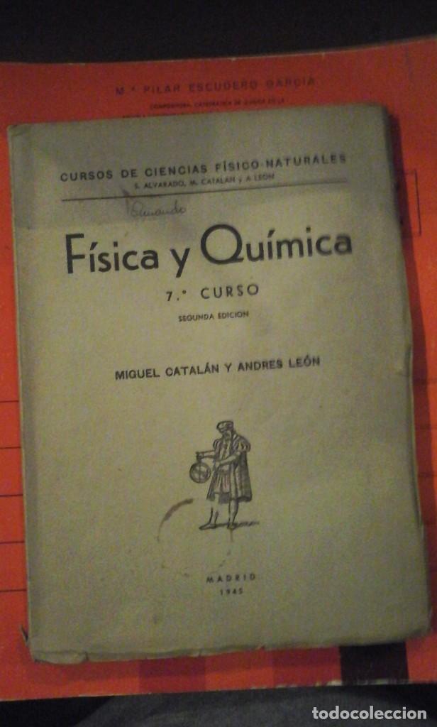 Libri di seconda mano: F&Iacute;SICA Y QU&Iacute;MICA para S&Eacute;PTIMO CURSO (Madrid, 1945) 2&ordf; edici&oacute;n