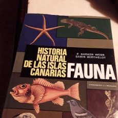 Libros de segunda mano: HISTORIA NATURAL DE LAS ISLAS CANARIAS (FAUNA), DE WEBB Y BERTHELOT. PRECIOSAS LÁMINAS. ÚNICO EN TC.. Lote 222310986