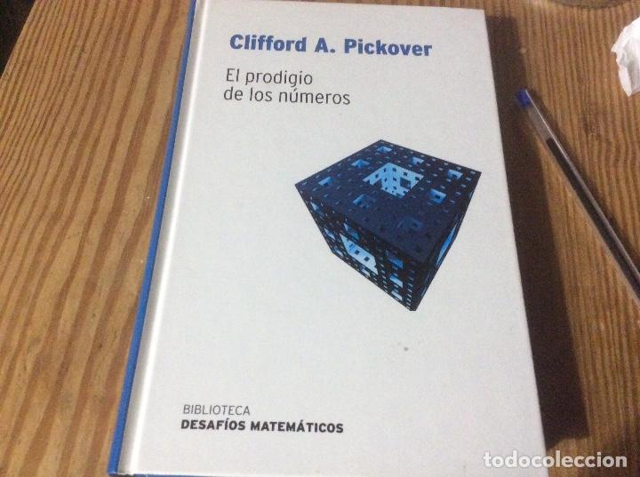 Libros de segunda mano de ciencias: EL PRODIGIO DE LOS N&Uacute;MEROS - PICKOVER, CLIFFORD A - Foto 1