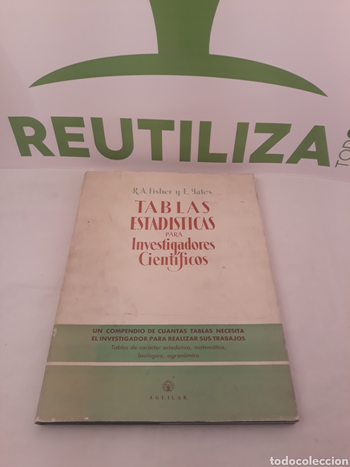 Second hand books of Sciences: Tablas estadisticas para investigadores cientificos Ed aguilar.1954.