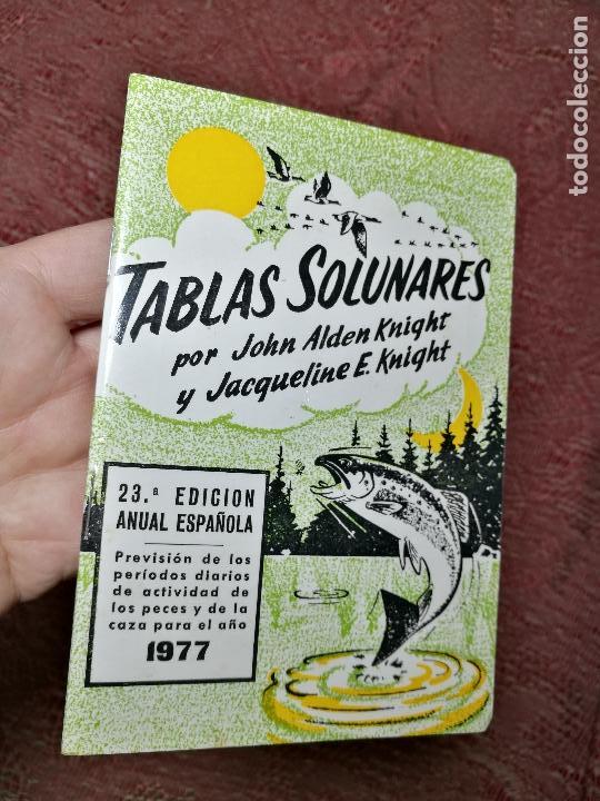 Libros de segunda mano: TABLAS SOLUNARES. JOHN ALDEN Y JACQUELINE KNIGHT. 1977.- REF-ML - Foto 1