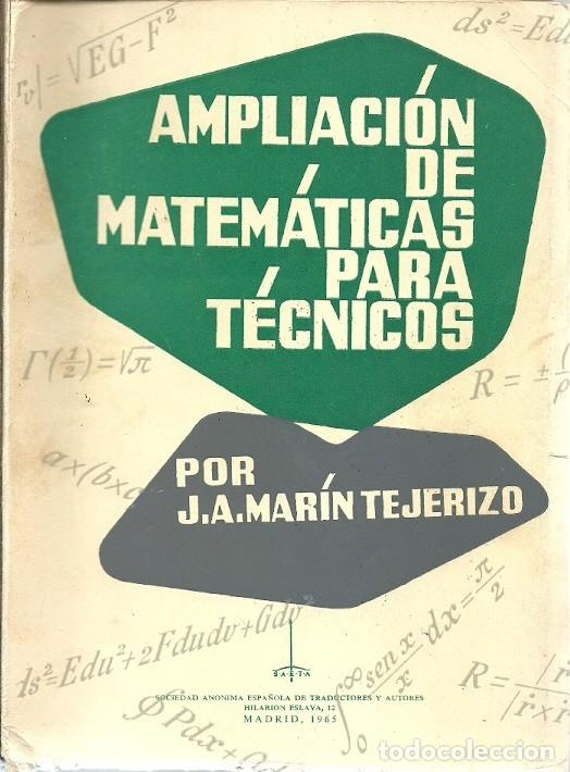 Second hand books of Sciences: AMPLIACION DE MATEMATICAS PARA TECNICOS POR J S MARIN TEJERIZO