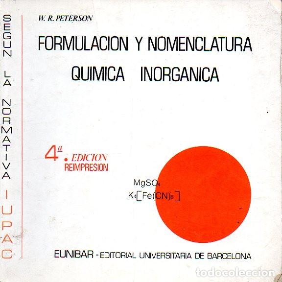 Gebrauchte B&uuml;cher der Wissenschaften: Libro Formulaci&oacute;n y nomenclatura qu&iacute;mica inorg&aacute;nica-Peterson