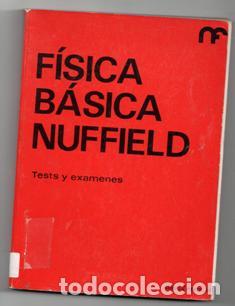 Libros de segunda mano de ciencias: F&iacute;sica B&aacute;sica Nuffield. Tests y Ex&aacute;menes - Foto 1