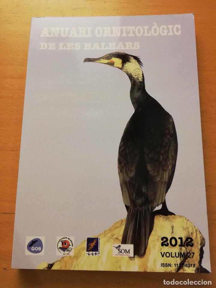 Libros de segunda mano: ANUARI ORNITOL&Ograve;GIC DE LES BALEARS. 2012, VOLUM 27 - Foto 1