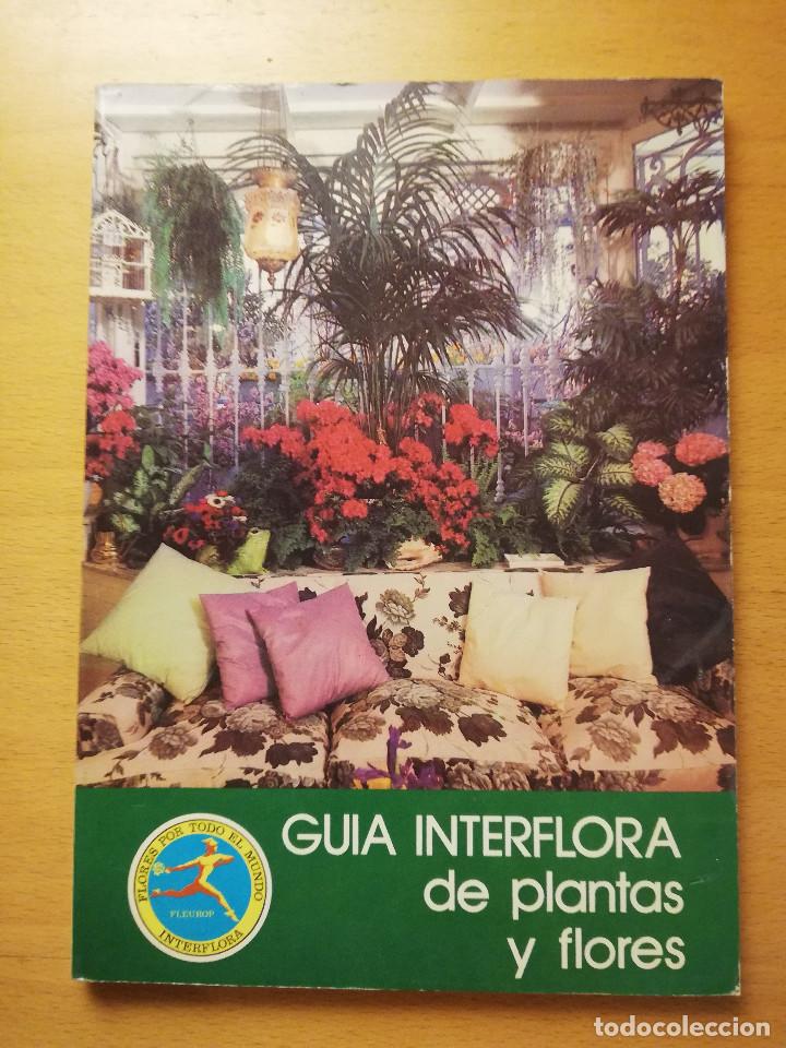 Libros de segunda mano: GU&Iacute;A INTERFLORA DE PLANTAS Y FLORES - Foto 1